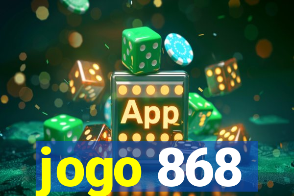 jogo 868